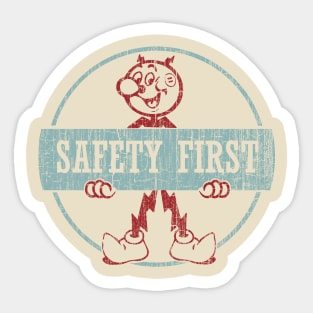 safety first Sticker